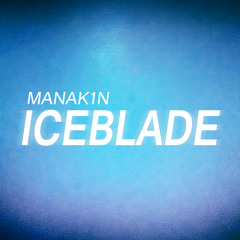 Iceblade (Original Mix)