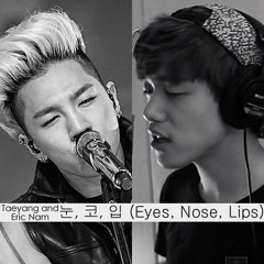 Taeyang And Eric Nam - Eyes, Nose, Lips (Split Headphone Version)