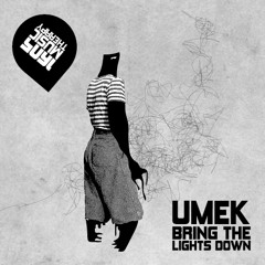 UMEK - Bring The Lights Down (Original Mix)