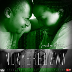 Ndayeredzwa ft Rudo