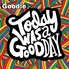 Ice Cube - Today Was A Good Day (Goodie summer remix)