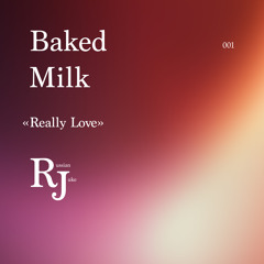Baked Milk - Really Love
