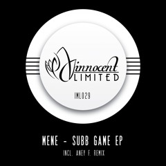 IML029 - Mene - SUBB GAME EP Incl. Aney F. Remix