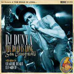 DJ Dunya - The Road Is Long feat. Sam Coenegrachts - EP Sampler **FREE DL**