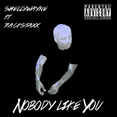 Nobody Like You