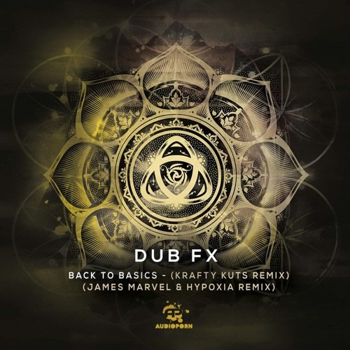 Dub Fx – Back To Basics (James Marvel & Hypoxia Remix) **OUT NOW**