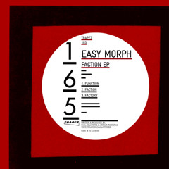 Easy Morph - Faction (Trapez 165)