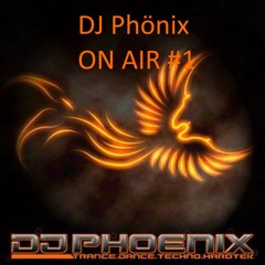 DJ Phönix ON AIR#1
