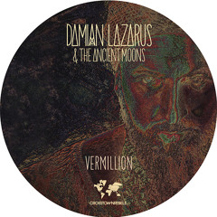 Damian Lazarus & The Ancient Moons - Vermillion (Agoria Remix)