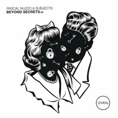 Pascal Nuzzo & Subjects - Maybe (Original Mix)
