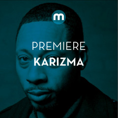 Premiere: Karizma 'Nuffin Else' (Nellie's Annointed Dub)