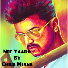 Nee Yaaro - Kaththi -Child Mixer