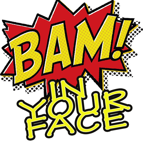 BAM! (In Your Face DJ-Mix)