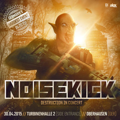 Noisekick - Destruction In Concert Promomix (Recorded At MOH 28-03-2015)