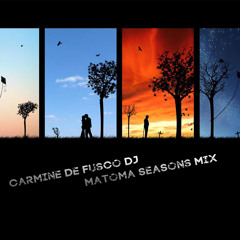 Matoma Seasons Mix - Carmine De Fusco Dj - 2015