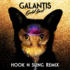 Galantis - Gold Dust (Hook N Sling Remix)