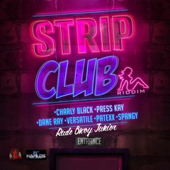 "Tackle Mi Body" ( FI DI GYAL DEM ) Strip Club Riddim April 2015