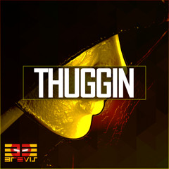 Brevis - Thuggin' / Trap Sounds Exclusive