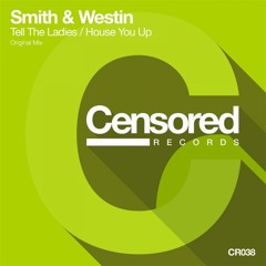 CR038 : Smith & Westin - Tell The Ladies (Original Mix)
