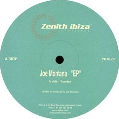 joe montana - sunrise - zenith ibiza rec. 2000