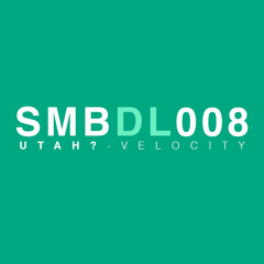 Utah? - Velocity (SMBDL008)