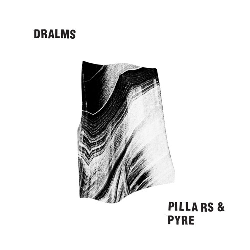 DRALMS: Pillars and Pyre