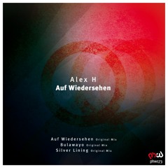 Alex H - Silver Lining (Original Mix)
