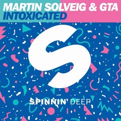 Martin Solveig & GTA - Intoxicated (Tom Gabrielli Edit)