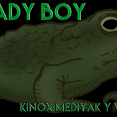 Kinox, Mediyak y Vau Boy - Toady Boy [Prod. Vau Boy]