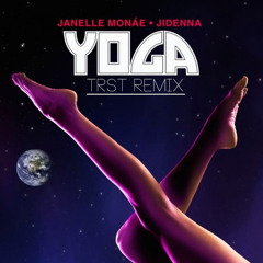Janelle Monáe & Jidenna - Yoga (TRST Remix)