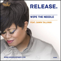 Release - Wipe The Needle Ft: Dawn Tallman (radio advert)