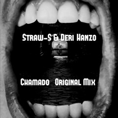 Deri Hanzo & Straw-S - Chamado (Original Mix) FREE DOWNLOAD