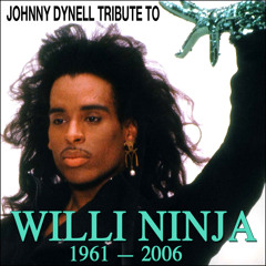 Johnny Dynell tribute to Willi Ninja