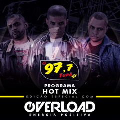 Overload @ Programa HOT MIX - Radio 97,7 - Tupã/SP (10.04.2015)