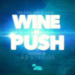 THE COOLBREEZE BAND - Wine N Push (St. Thomas Carnival Release)