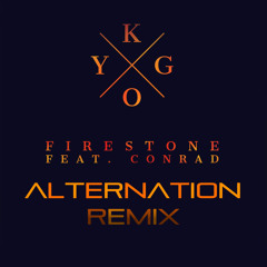 Kygo - Firestone (Alternation Remix)FREE DOWNLOAD