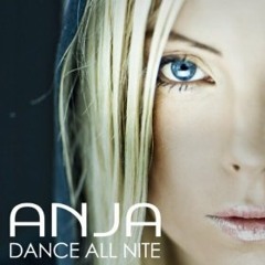 Dance All Night [from Just Dance 3] - ANJA (empey remix)