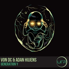 Von DC, Adan Hujens - Generation Y