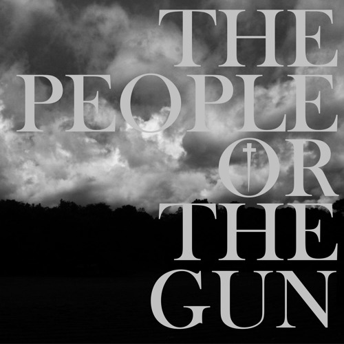The People Or The Gun - Downfall