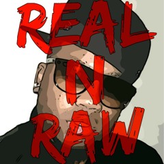 Real And Raw
