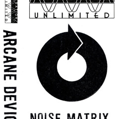 Arcane Device- Noise Matrix Delta excerpt