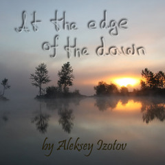 At the edge of the dawn