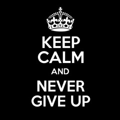 Never Give Up