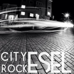 ESEL - City Rock