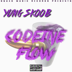 Yung Skoob - Codeine Flow