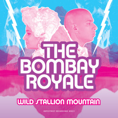 The Bombay Royale - Khubsoorat Bewafa