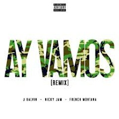 90. Ay Vamos - J. Balvin Ft Nicky Jam & French [ ¡ B - Mix ! ] ' Beat 2O15 '