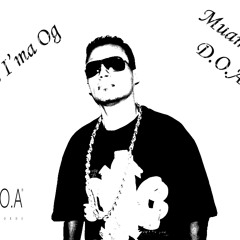 Muammar D.O.A - Yes I'ma Og