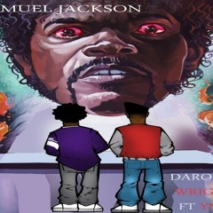 DARONG WRIGHT FT.YN - Samuel Jackson