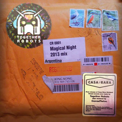 Magical Night - Together Robots (ConradTwice Remix)